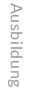 Ausbildung